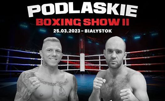 Podlaskie Boxing Show II