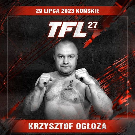 TFL 27 - Krzysztof Ogłoza