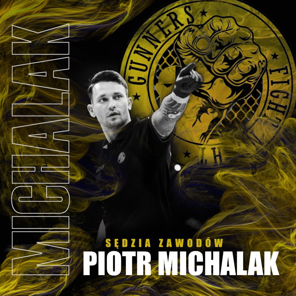 Piotr MIchalak 
Gunners Fight Night