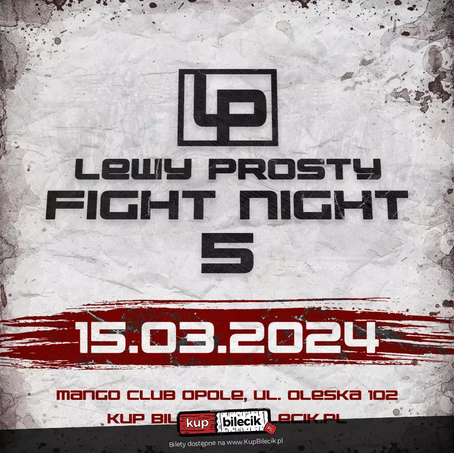 Lewy Prosty Fight NIght 5