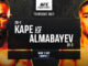 Kape vs Almabayev